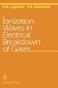 Ionization Waves in Electrical Breakdown of Gases